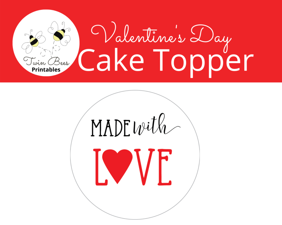 Made with love cake topper